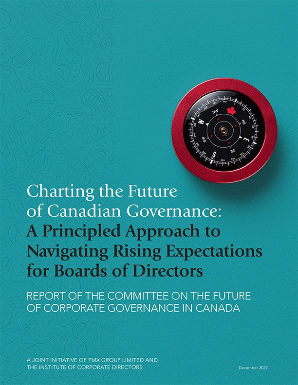 Charting the Future of Canadian Governance: A Principled Approach to Navigating Rising Expectations for Boards of Directors