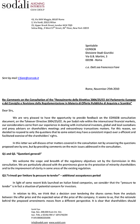 Comments on the Consultation of the 'Recepimento della Direttiva 2004/25/CE del Parlamento Europeo e del consiglio e Revisione della Regolamentazione in Materia di Offerte Pubbliche di Acquisto e Scambio'